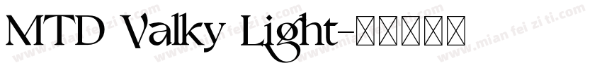 MTD Valky Light字体转换